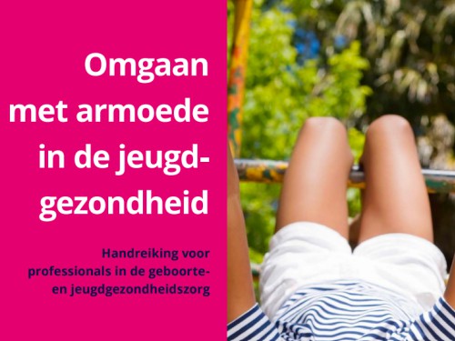 Handreiking omgaan met armoede in de Jeugdgezondheid Handreiking omgaan met armoede in de Jeugdgezondheid