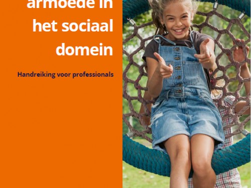 Handreiking 'Omgaan met kinderarmoede in het sociaal domein' gelanceerd Handreiking 'Omgaan met kinderarmoede in het sociaal domein' gelanceerd